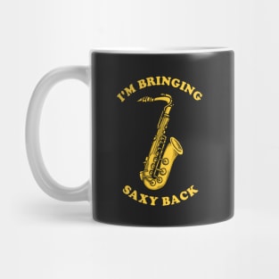 I'm Bringing Saxy Bach Mug